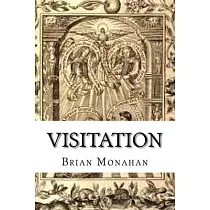 Visitation: A Play in four acts