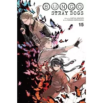 Bungo Stray Dogs， Vol. 15