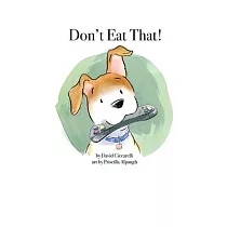 Don’’t Eat That!
