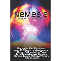 Nemesis： a science fiction anthology