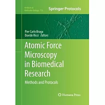Atomic Force Microscopy in Biomedical Research： Methods and Protocols