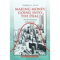 Making Money Going into the Deal： The Art & Science of Real Estate