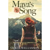 Maya’’s Song： The Pedagogue Chronicles： Book I