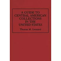 A Guide to Central American Collections in the United States