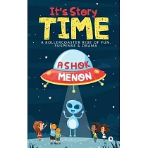It’’s Story Time： A Rollercoaster Ride of Fun， Suspense & Drama