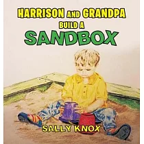 Harrison and Grandpa Build a Sandbox