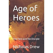 Age of Heroes： The Hero and the Disciple