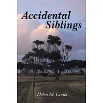 Accidental Siblings： Family Connections (New Edition)