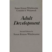 Adult Development： Second Edition