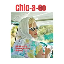 Chic─a─Go： Picking Up Strangers