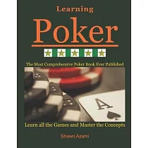 Learning Poker： (Beginner， Intermediate， and Advanced)
