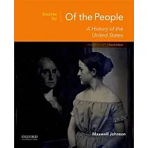 Sources for of the People： Volume I： To 1877