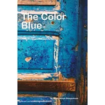 The Color Blue： all about blue