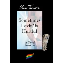Sometimes Lovin’’ is Hurtful