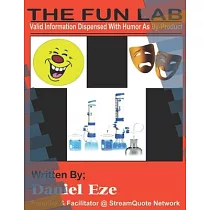 The Fun Lab： Valid Information Dispensed With Humor As By─Product