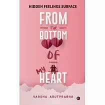 From the Bottom of My Heart： Hidden Feelings Surface