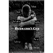 Boys can’’t Cry
