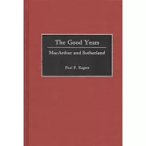 The Good Years： MacArthur and Sutherland