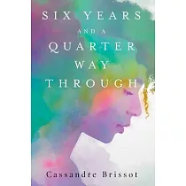 Six Years and A Quarter Way Through