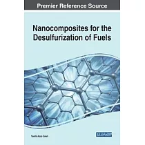 Nanocomposites for the Desulfurization of Fuels