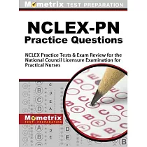 NCLEX─PN Practice Questions： NCLEX Practice Tests & Exam Review for the National Council Licensure Examination for Practical Nurses