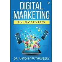 Digital Marketing： An Overview