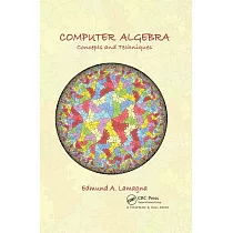 Computer Algebra： Concepts and Techniques