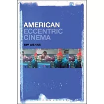 American Eccentric Cinema