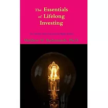 The Essentials of Lifelong Investing： The Ultimate Guide for Ascent to Higher Realms