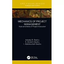 Mechanics of Project Management： Nuts and Bolts of Project Execution