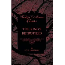 The King’’s Betrothed (Fantasy and Horror Classics)