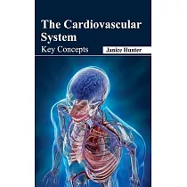 Cardiovascular System： Key Concepts