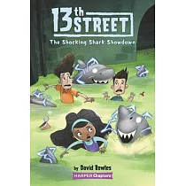 13th Street #4： The Shocking Shark Showdown