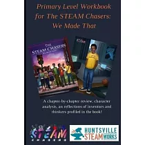 Primary Level Workbook for the STEAM Chasers We Made That