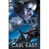 Total Erotic Recall Complete Recall Collection