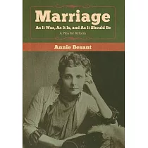 Marriage， As It Was， As It Is， and As It Should Be： A Plea for Reform