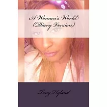 A Woman’’s World (Diary Version)