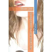 Going Down On Love： Book One