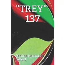 "trey" 137