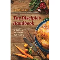 The Disciple’’s Handbook
