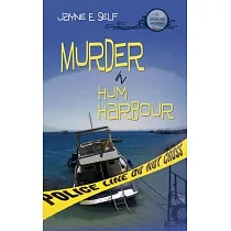 Murder in Hum Harbour： A Seaglass Mystery