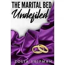 The Marital Bed Undefiled