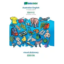 BABADADA， Australian English ─ Simplified Chinese (in chinese script)， visual dictionary ─ visual dictionary (in chinese script)： Australian English ─