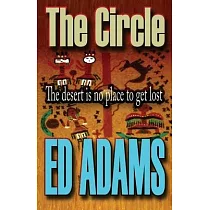 The Circle： The desert is no place to get lost