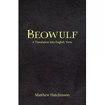 Beowulf： A Translation into English Verse