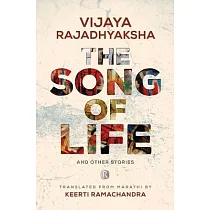 The Song of Life and other stories： Short stories