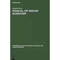 Manual of Indian Buddhism
