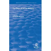 The Plays of Arthur Murphy： Volume II