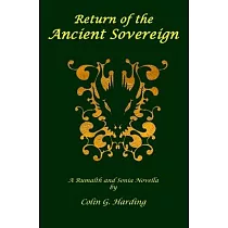 Return Of The Ancient Sovereign： A Rumalth and Sonia Novella