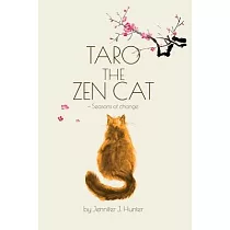 Taro the Zen Cat 2nd Edition： Seasons of Change